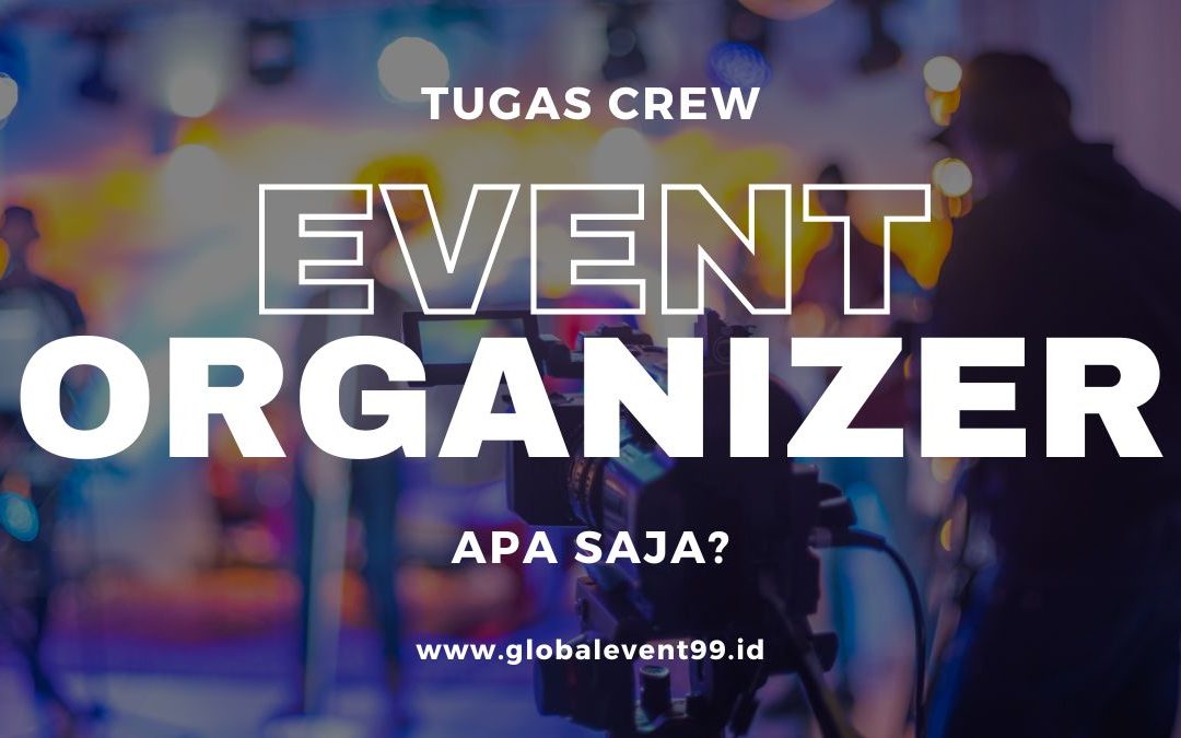 tugas crew event organizer